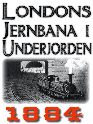 cover image of Skildring av Londons tunnelbana år 1884